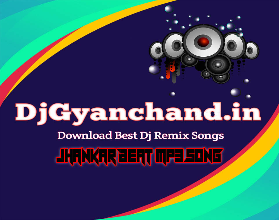 Dil Dil Dil Yeh Dil ( Ishq Hai Tumse 2004 ) - Jhankar Beat Mp3 Song - Dj Gyanchand Jhankar Beat Songs